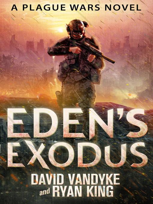 Title details for Eden's Exodus by David VanDyke - Available